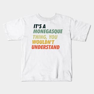 It is a Monegasque Thing Kids T-Shirt